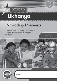 Oxford Ukhanyo Grade 3 Workbook (IsiXhosa)  Oxford Ukhanyo IBanga 3 INcwadi yoMsebenzi - Elex Academic Bookstore