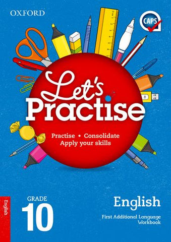 Oxford Let's Practise English First Additional Language Grade 10