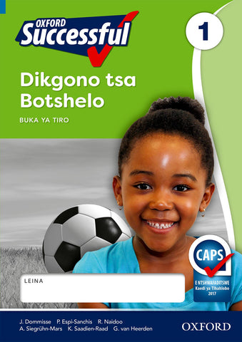 Oxford Successful Life Skills Grade 1 Workbook (Setswana)  Oxford Successful Dikgono tsa Botshelo Mophato 1 Buka ya Tiro