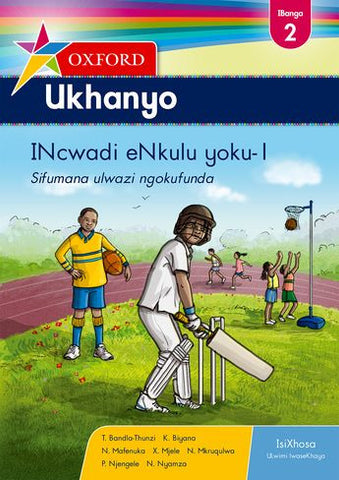 Oxford Ukhanyo Grade 2 Big Book 1 (IsiXhosa)  Oxford Ukhanyo IBanga 2 INcwadi eNkulu yoku-1 - Elex Academic Bookstore