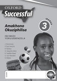 Oxford Successful Life Skills Grade 3 Workbook (IsiZulu)  Oxford Successful Amakhono Okuziphilisa IBanga 3 Incwadi Yokusebenzela (CAPS) - Elex Academic Bookstore