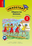 Headstart Life Skills Grade 1 Learner's Book (Setswana)  Headstart Dikgono tsa Botshelo Mophato 1 Buka ya Moithuti (CAPS) - Elex Academic Bookstore
