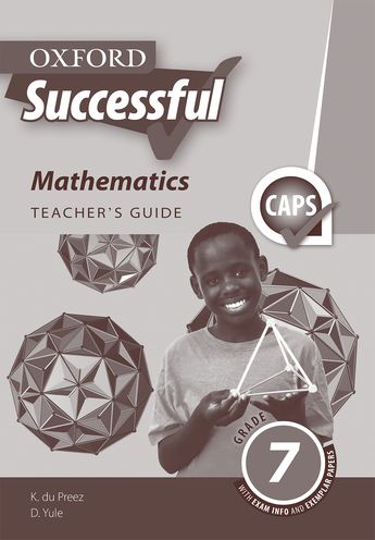 Oxford Successful Mathematics Grade 7 Teacher's Guide (Approved) – Elex ...