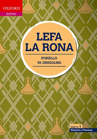 Lefa la rona Buka ya 1 (Sesotho multigenre Grade 7)