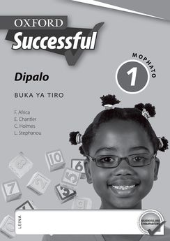 Oxford Successful Mathematics Grade 1 Workbook (Setswana)  Oxford Successful Dipalo Mophato 1 Buka ya Tiro