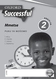 Oxford Successful Mathematics Grade 2 Workbook (Sepedi)  Oxford Successful Mmetse Kreiti ya 2 Puku ya Mošomo (Approved) - Elex Academic Bookstore