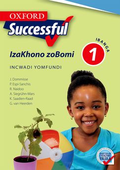 Oxford Successful Life Skills Grade 1 Learner's Book (IsiXhosa)  Oxford Successful IzaKhono zoBomi IBanga 1 INcwadi yoMfundi (CAPS) (Approved) - Elex Academic Bookstore