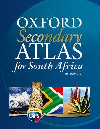 Oxford Secondary Atlas for South Africa (CAPS revision)