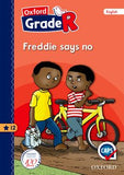 Oxford Grade R Graded Reader 12: Freddie says no - Elex Academic Bookstore