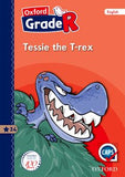 Oxford Grade R Graded Reader 34: Tessie the T-rex - Elex Academic Bookstore