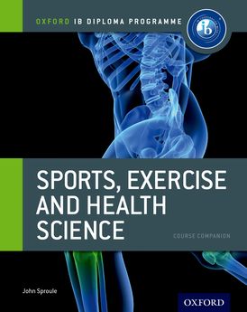 IB Sports, Exercise & Health Science: For the IB Diploma For the IB diploma