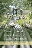 Property & the Law in Energy & Natural Resources