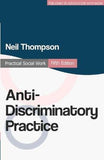 Anti-Discriminatory Practice : Equality, Diversity and Social Justice