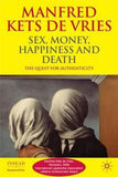SEX MONEY HAPPINESS & DEATH