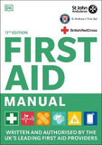 First Aid Manual 11th Edition : Written and Authorised by the UK's Leading First Aid Providers
