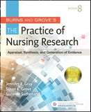 Burns and Grove's The Practice of Nursing Research, 8th Edition