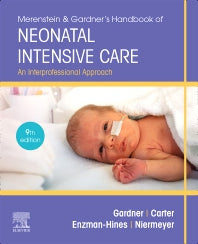 Merenstein & Gardner's Handbook of Neonatal Intensive Care 9th Edition