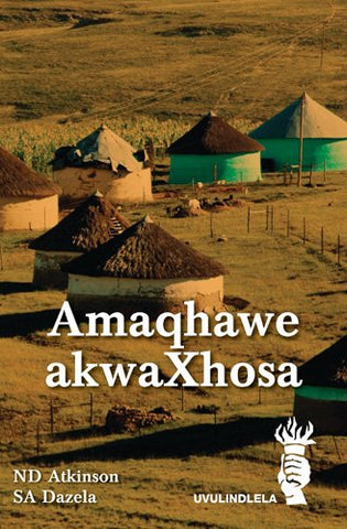 AMAQHAWE AKWAXHOSA