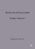 Brickwork 1 and Associated Studies