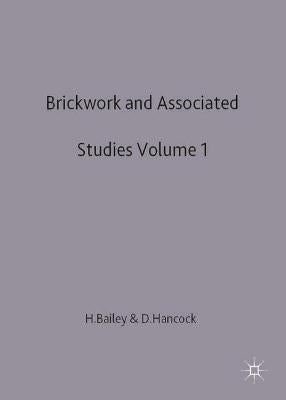 Brickwork 1 and Associated Studies