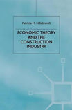 Economic Theory and the Construction Industry