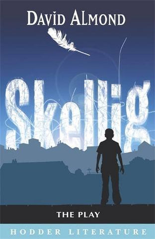 SKELLIG THE PLAY