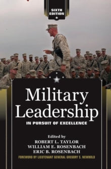 Military Leadership : In Pursuit of Excellence