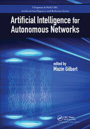 Artificial Intelligence for Autonomous Networks 1st Edition