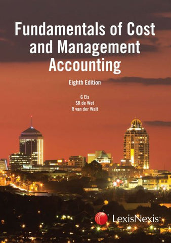 Fundamentals of Cost and Management Acc (8th ed)