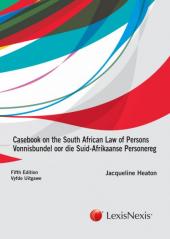 Casebook on the South African Law of Persons 6th Ed