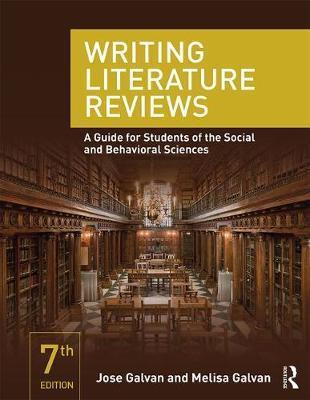 Writing Literature Reviews : A Guide for Students of the Social and Behavioral Sciences