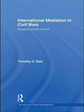International Mediation in Civil Wars : Bargaining with Bullets