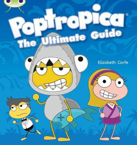 Bug Club: Poptropica: The Ultimate Guide Lime A