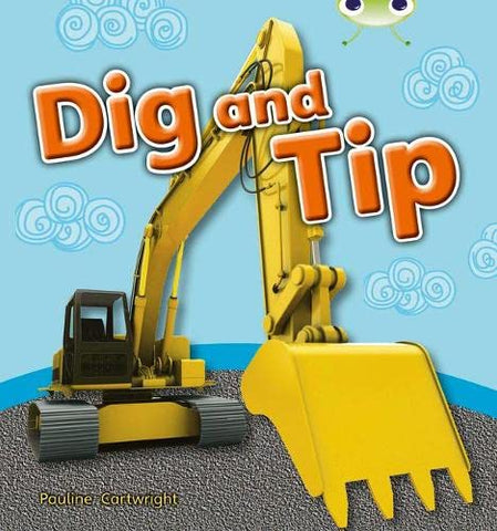 Bug Club Guided Non Fiction Reception Pink A Dig and Tip (Paperback)
