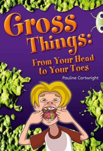 Bug Club: Gross Things White B