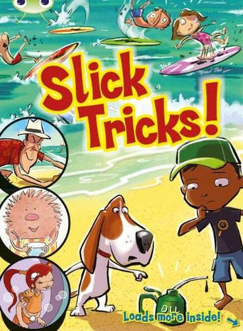 Bug Club: Slick Tricks Blue - A