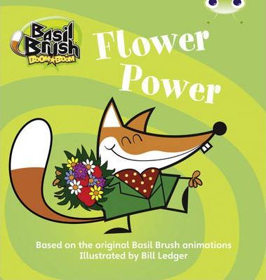 Bug Club Blue Level C: Basil Brush: Flower Power (6 Pack)