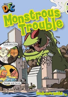Bug Club Lime Level: Lime Comic: Monstrous Trouble (6 Pack)