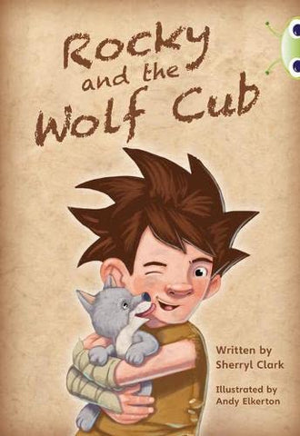 Bug Club: Rocky and the Wolf Cub Lime A