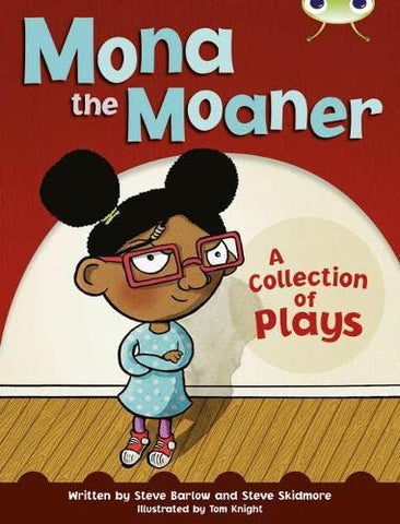 Bug Club: Mona the Moaner White B