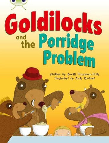 Bug Club: Goldilocks and the Porridge Problem Turquoise A