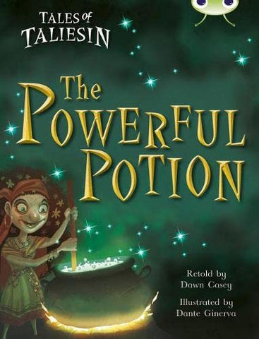 Bug Club: Tales of Taliesin: The Powerful Potion Gold A