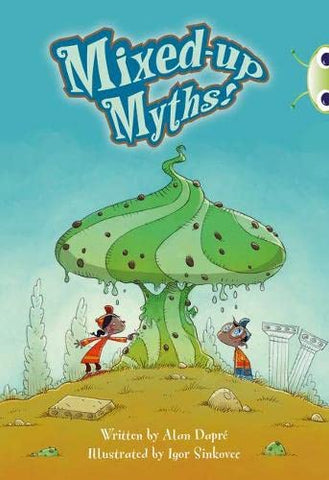 Bug Club: Mixed-Up Myths Grey B
