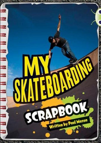 Bug Club: My Skateboarding Orange B