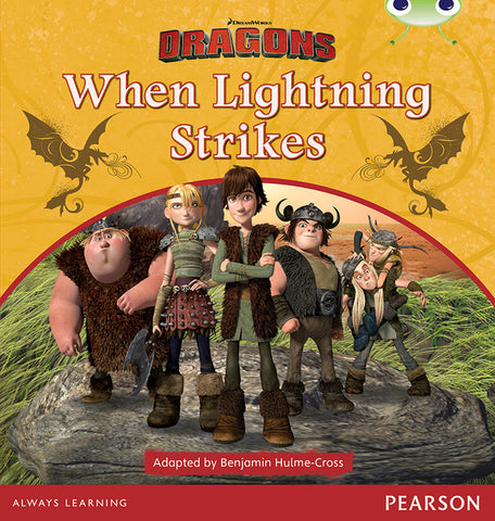 Bug Club Independent Fiction Year Two Lime A Dreamworks Dragons: When Lightning Strikes.