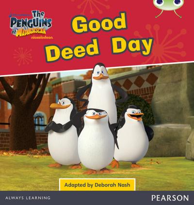 Bug Club: Penguins of Madagascar: Good Deed Day Orange A