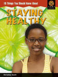 Junior African Writers Series Health & Environment: 10 Things You Should Know About: Staying Healthy
