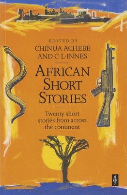 African Writers Series: African Short Stories