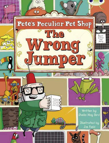 Bug Club: Pete's Peculiar Pet Shop: The Wrong Jumper Purple A