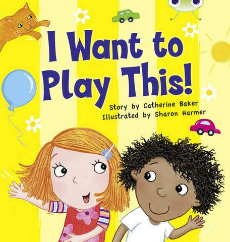 Bug Club: I Want to Play This! Lilac